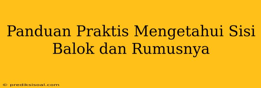 Panduan Praktis Mengetahui Sisi Balok dan Rumusnya